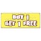 Signmission BUY 1 GET 1 FREE BANNER SIGN bogo free discounted sale promotion bogof B-Buy 1 Get 1 Free - alternate 1